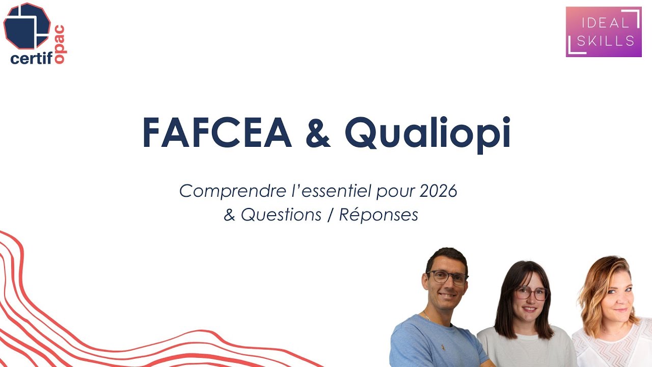 Webinaire Certifopac - FAFCEA & Qualiopi - Questions / Réponses