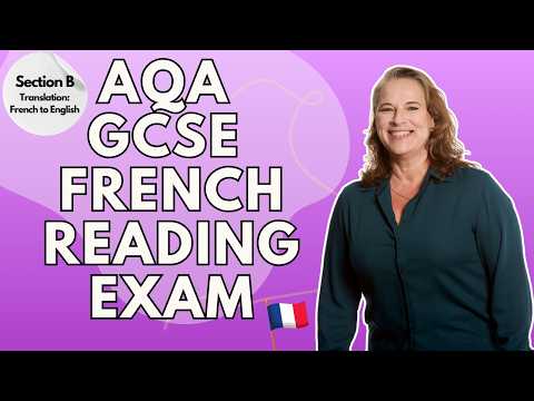 AQA GCSE French Reading Exam Section B - Translation