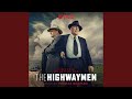 The highwaymen end title