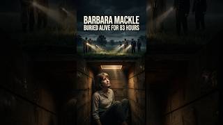 Barbara Mackle — The Woman Buried Alive for 83 Hours