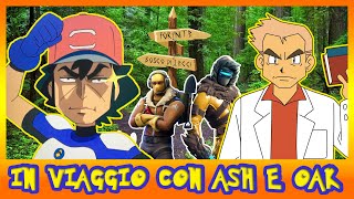 In viaggio con Ash e Oak (E06) - FORTNITE