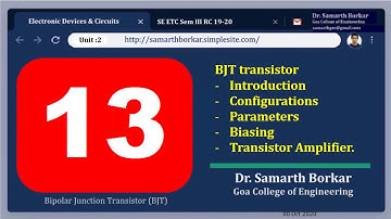 HIGHLIGHTS - 13 | Introduction to Transistor biasing & amplifier basics | EDC | Dr. Samarth Borkar