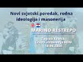 Novi svjetski poredak, rodna ideologija i masonerija. Marino Restrepo. Zagreb Resnik. 10.06.2023