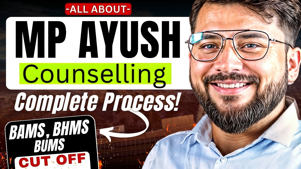 All About MP Ayush Counselling 2025 | Govt. vs Pvt. | Complete Process!