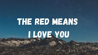 Madds Buckley- The Red Means I Love You Lyrics