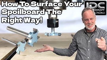 Best Method for Surfacing CNC Router Spoilboard