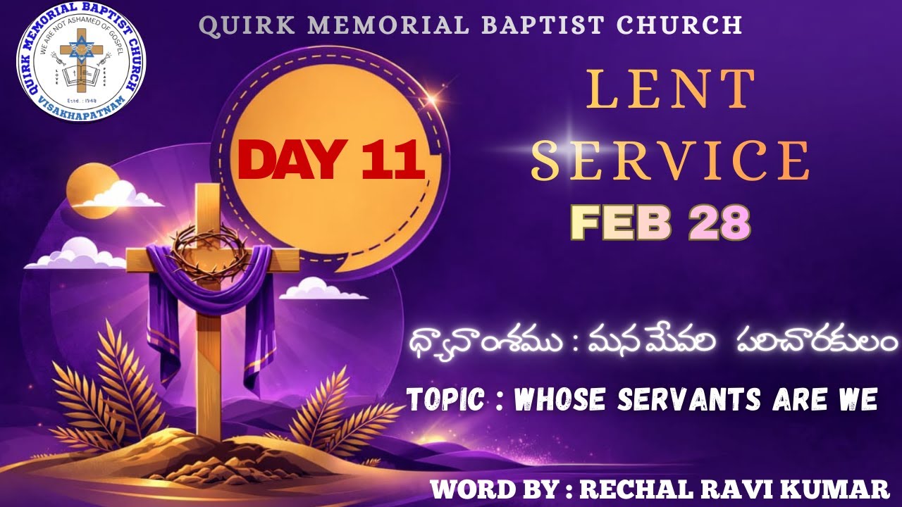 40 DAYS [LENT DAYS] || QMB CHURCH VIZAG ||DAY - 11|| 28 FEB 2026