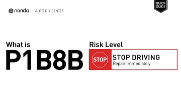 What is P1B8B Engine Code [Quick Guide]