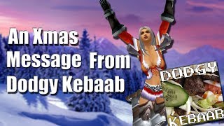 A very short Christmas Message from Dodgy Kebaab