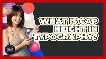 What Is Cap Height In Typography? - Graphic Design Nerd