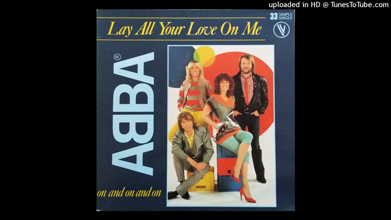 ABBA - Lay All Your Love on Me (Extended Re-Mix 1980) - YouTube