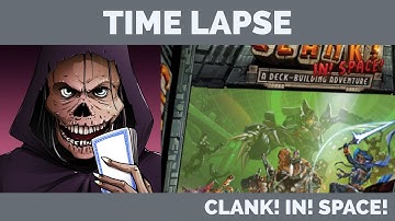 Clank! In! Space! Time Lapse + Clank! Comparison.