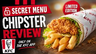 I Ordered KFC's SECRET MENU Chipster Wrap -  Was it WORTH Unlocking?