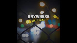 Download lagu Anywhere - Slow Remix ( Lyric Video)
