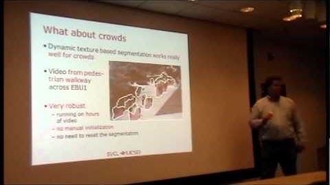 A talk on "Understanding Video of Crowded Environments" - Part 3 of 4