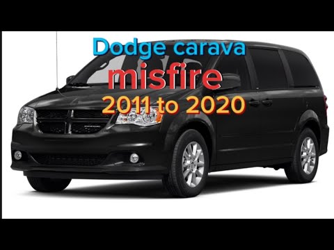 Dodge caravan misfire  diagnosis 2011 to 2010