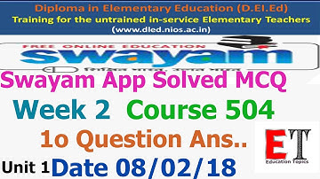 Swayam App Solved MCQ Week 2  Course 504 Unit 1 Question 10