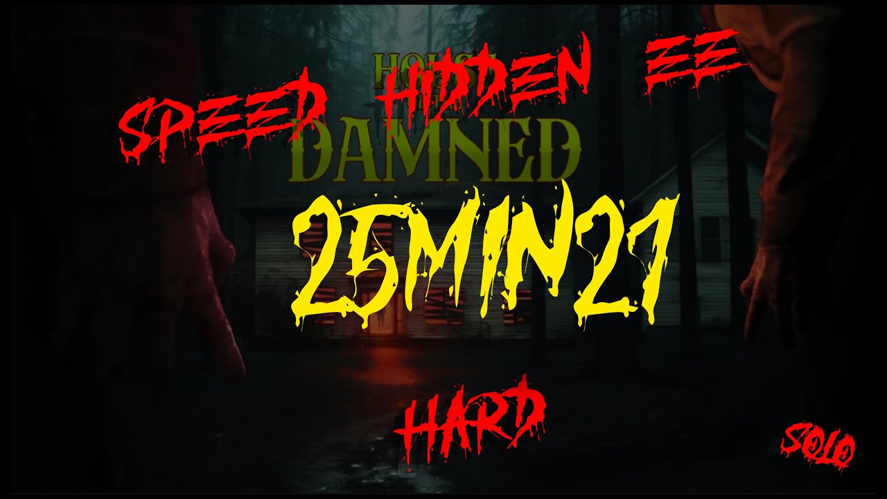 [Sker Ritual] Speedrun Hidden EE HotD Hard Solo 25min21