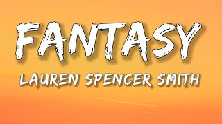 Lauren Spencer Smith (GAYLE & Em Beihold) - Fantasy [Lyrics]