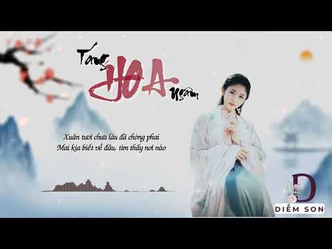 Video DIỄM SON | TÁNG HOA NGÂM | 葬花吟 | OST HỒNG LÂU MỘNG - youtube