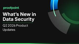 Q2 2026 Data Security Insights: AI, DLP & Compliance