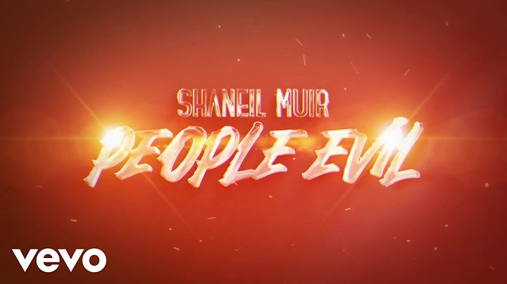 Shaneil Muir - People Evil (Official Audio)