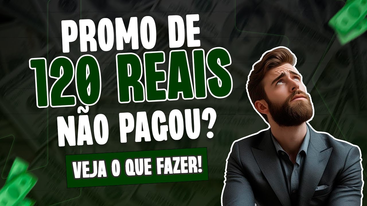 urgente-promo-de-120-reais-n-o-pagou-veja-o-que-fazer-e-como