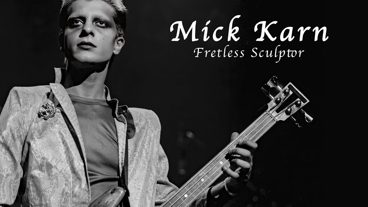 Mick Karn: Fretless Sculptor