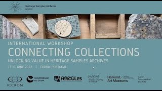 Connecting Collections: Unlocking Value in Heritage Samples Archives - DAY 1