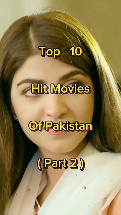 Top 10 Most Watched Pakistani Movies ( Part 2 ) #shorts #pakistanimovies