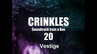 Crinkles - Vestige