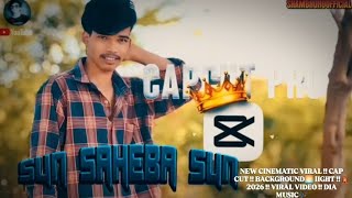 NEW CINEMATIC VIRAL !! CAP CUT !! BACKGROUND🌅 lIGHT !!🛕2026 !! VIRAL VIDEO !! DIA MUSIC🎶