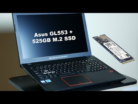 Upgrading AsuS GL553 editing laptop with m.2 SSD