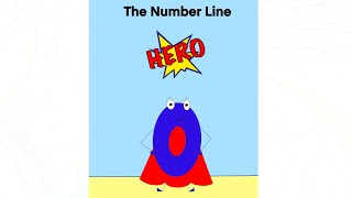 The Number Line Hero - Read Aloud Books for Toddlers, Kids and Children