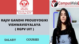 Rajiv Gandhi Proudyogiki Vishwavidyalaya | University Institute of Technology | Bhopal | RGPV-UIT