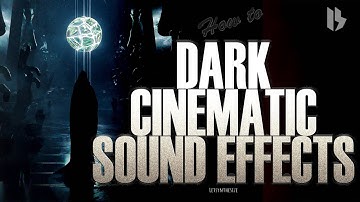 HOW TO MAKE DARK CINEMATIC SOUNDS (DRONES, SOUNDSCAPES...)