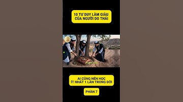 10 Tư duy làm giàu từ người Do Thái ai cũng nên học ít nhất một lần trong đời P7