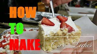 How To Make Tres Leches