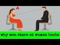 Why do men stare at womens boobs  why men are attracted to womens boobs