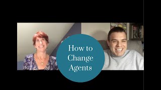 How To Change Agents