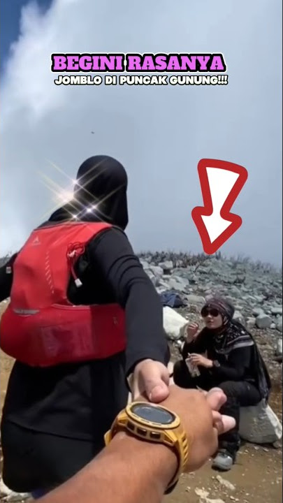 😂😅Reaksi Pendaki Jomblo Liat Pasangan di Puncak Gunung #pendaki #jomblo #gunung #shorts