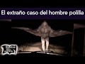 El extraño caso del hombre polilla | Mothman | Relatos del lado oscuro