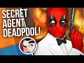 Deadpool &quot;Secret Agent Origin&quot; - Complete Story | Comicstorian