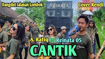 LUAR BIASA !!! CAK RENDI COVER LAGU CANTIK MILIKYA A.RAFIQ VERSI REINATA 05 😱
