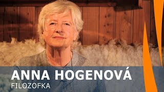 Hledání dobra v současném světě. Filozofka Anna Hogenová na Hausbotu