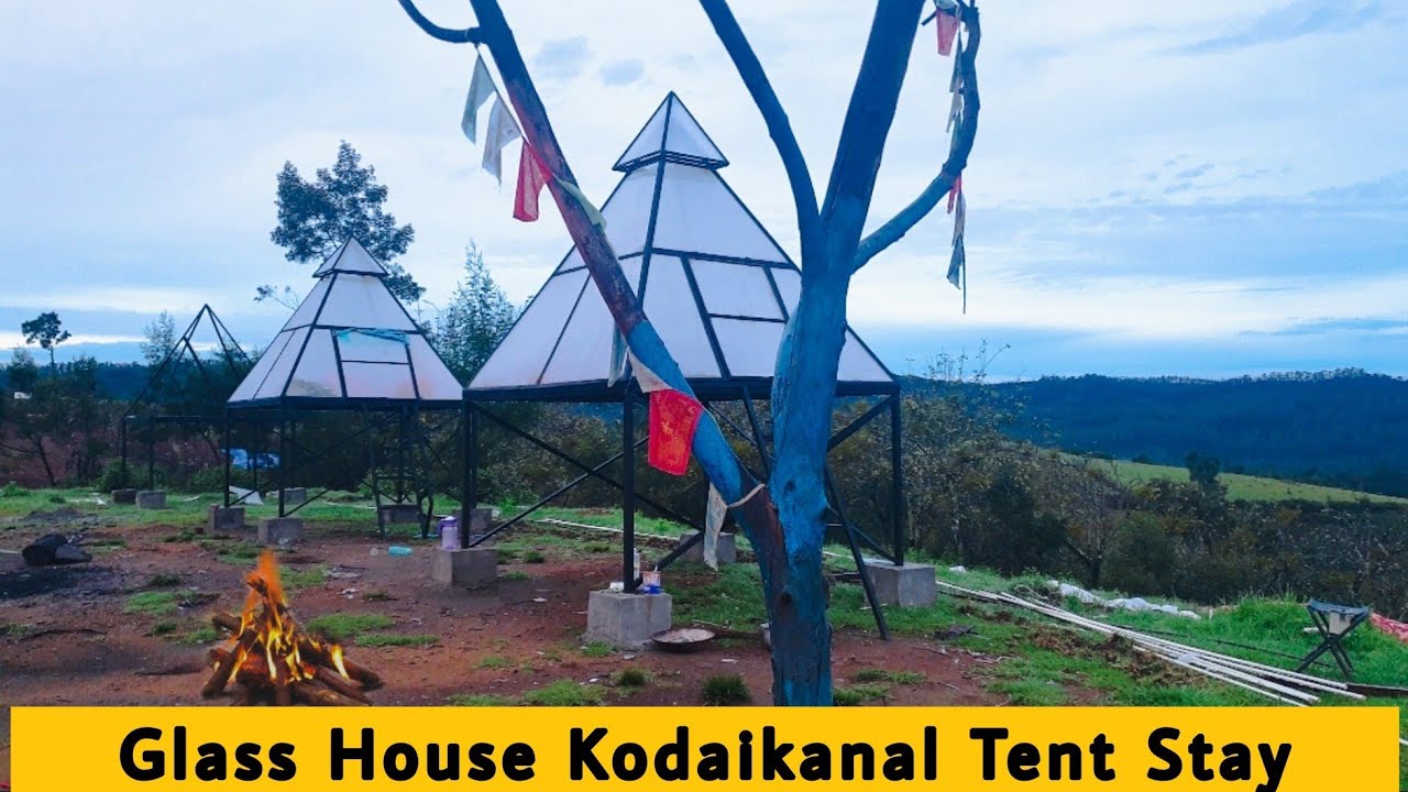 Glass house • Kodaikanal tent stay • Poombarai kodaikanal • Private water falls • Camping YouTube