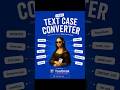 Free Text Case Converter Online, Uppercase, lowercase, Title Case & More | Toolsnak #trending #viral