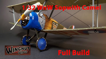 Wingnut wings 1/32 Sopwith Camel F.1 USAS - Full build