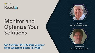 From Synapse to Fabric: Monitor and Optimize Your Solutions (DP-700)