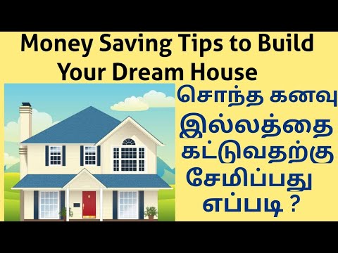 Money Saving Tips To Build A Dream House Without Loan